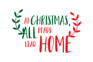 At Christmas All Roads Lead Home: A Crafts Graphics Review