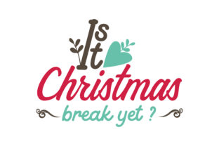 Christmas Break Yet: A Festive Graphic for Local Crafts