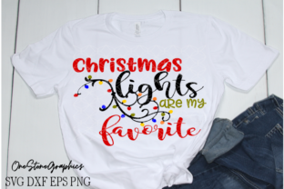 Christmas Lights Are My Favorite Svg for Crafts & Graphics