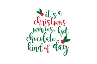 Christmas Movies, Hot Chocolate SVG Cut: A Crafts Graphics Gem