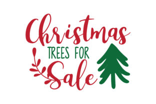 Christmas Trees for Sale SVG Cut: A Crafty Graphics Essential