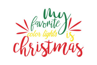 My Faforite Color Lights SVG Cut for Crafts and Graphics