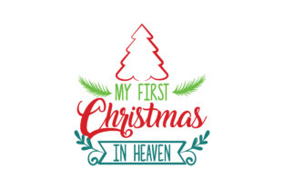 My First Christmas in Heaven SVG: A Perfect Craft Graphic
