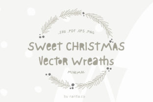 Sweet Christmas Vector Wreaths: A Festive Graphics and Illustrations Set