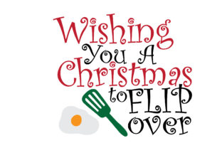 Wishing You a Christmas to Flip Over: Festive Graphics & Illustrations